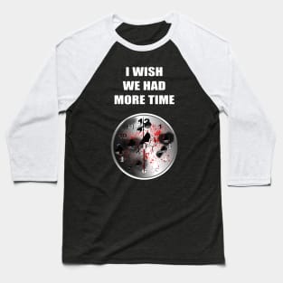 Last Wish Doomsday Clock Baseball T-Shirt